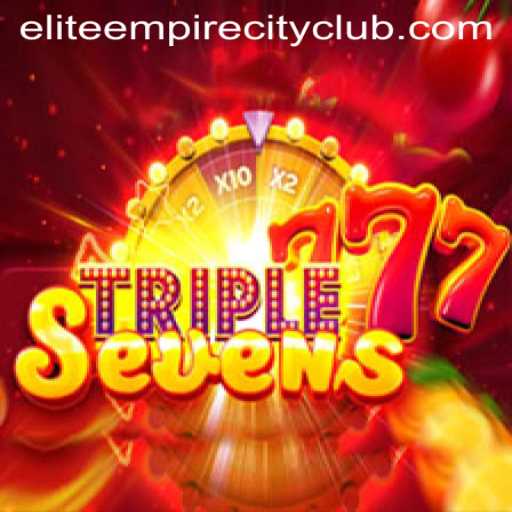 Unveiling 777TripleSeven: Elite Empire City's Newest Sensation