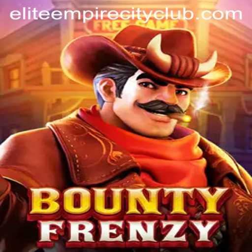 Exploring the Thrilling World of BountyFrenzy: A Guide to Elite Empire City