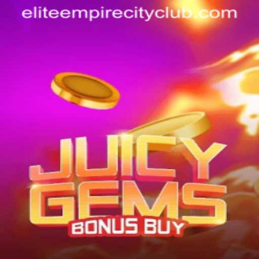 Exploring the Exciting World of JuicyGemsBonusBuy through Elite Empire City