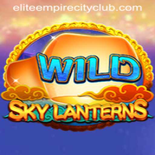 Exploring the Enchanting World of SkyLanterns in Elite Empire City